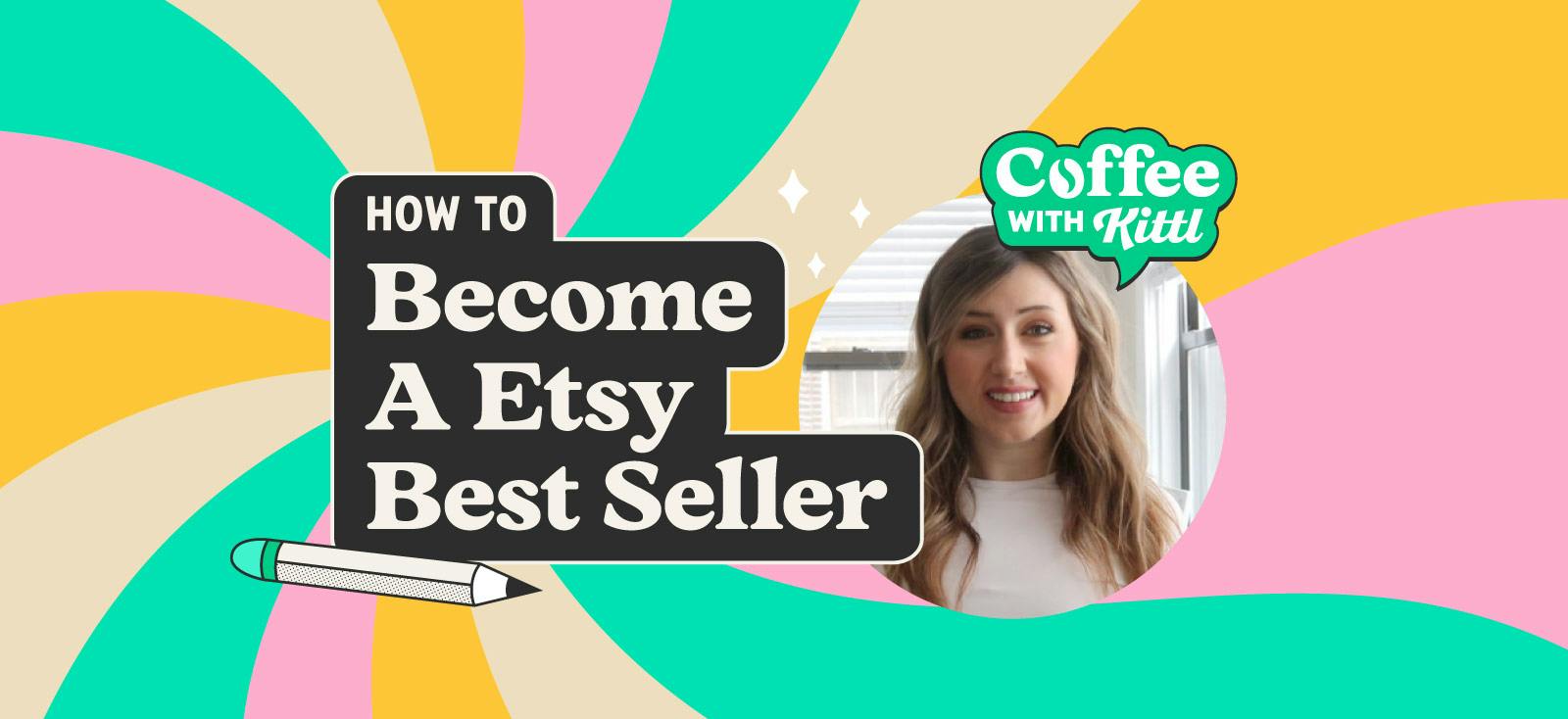 Become A Best Seller On Etsy